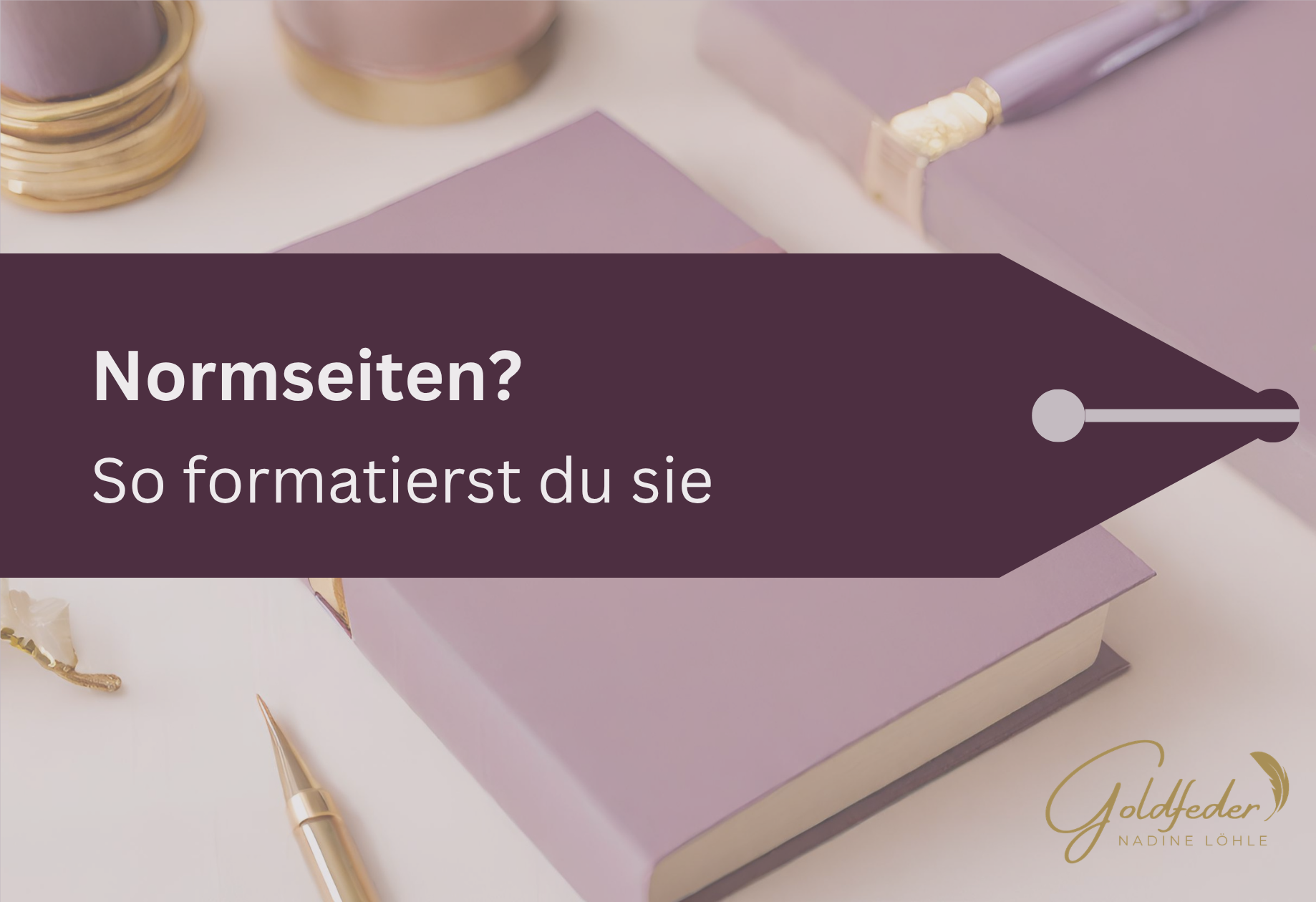 Read more about the article Normseiten formatieren: Wie und warum?